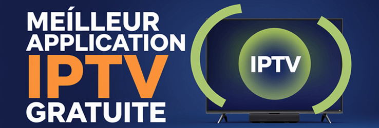 7 Meilleur Application IPTV Gratuite (2025)